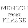 Mensch zweiter Klasse