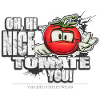 nice tomate you