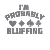 Poker bluff