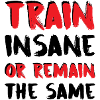 Train Insane