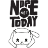 Nope Not Today - Lazy Cat