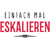 eskalieren einfach mal