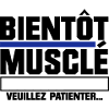 bientôt musclé veuillez patienter...