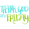 thank god its friday