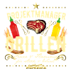 Projektmanager Grillen