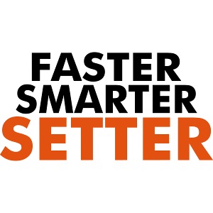 Faster Smarter Setter