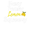 Easy Peasy lemon squeezy