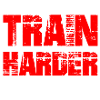 train harder