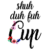 Shuh Duh Fuh Cup Flower