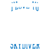 SKYDIVER Parachutiste Parachutisme Love