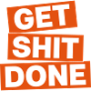GET SHIT DONE