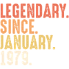 Legendary Since January 1979 - 40. Geburtstag Bday