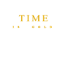 Time is gold