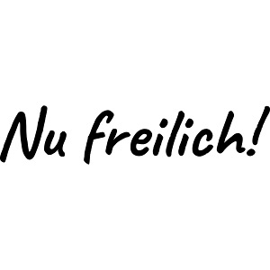 nu freilich