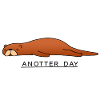 Anotter Day