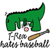 T-Rex hates baseball dinosaur baseball player