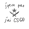 J'peux pas j'ai CS:GO