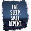 EAT. SLEEP. SAIL. REPEAT