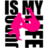 judo is my life