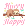 Sloth Funny Saying