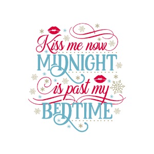 Kiss Me Now Midnight Is / Küssen um Mitternacht