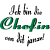 Chefin von dit janze