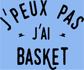 Motif Je peux pas, j'ai basket ! personnalisé sur vêtement