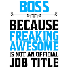 Boss because Freaking Awesome gift