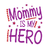 Mommy Hero Mama