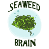 SeaWeed Brain