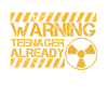 Warning teenagers Already T shirt