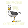 Sei Möwe, scheiß drauf Vogel