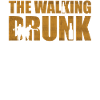 The walking drunks