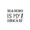 Mambo is my dream