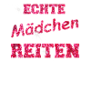 ECHTE MAeDCHEN reiten GLITZER