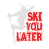 Ski you later