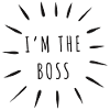 I'm the boss