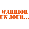 Warrior un jour
