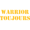 Warrior Toujours