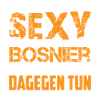 Bosnier Bosnien Spruch