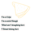 I'm crepe