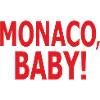 Monaco, baby!