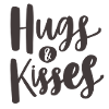 HUGS & KISSES