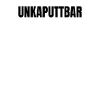 Unkaputtbar