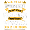 Warnung vor dem Maschinenbauer
