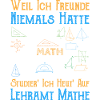 Lustiger Mathe auf Lehramt Spruch