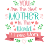 Du bist die beste Mutter