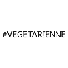 #Vegetarienne