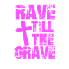 rave