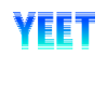 YEET